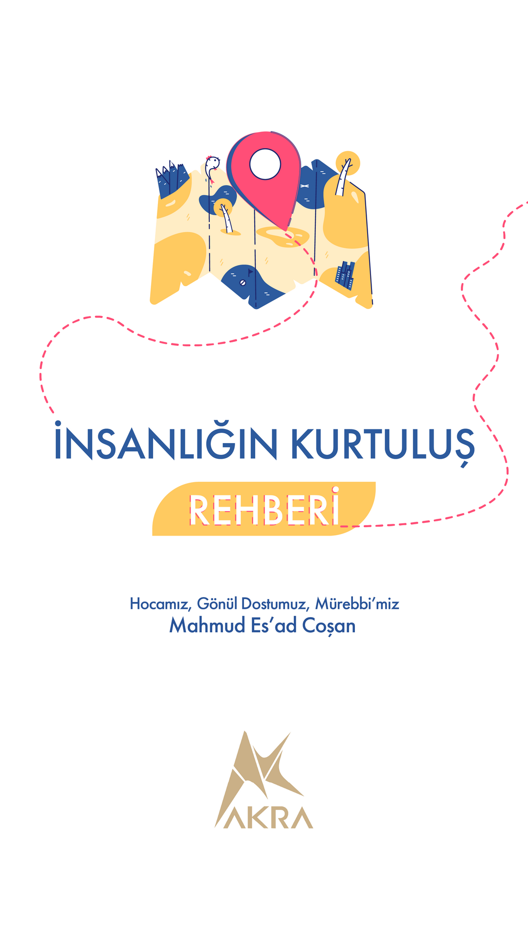 İnsanlığın Kurtuluş Rehberi