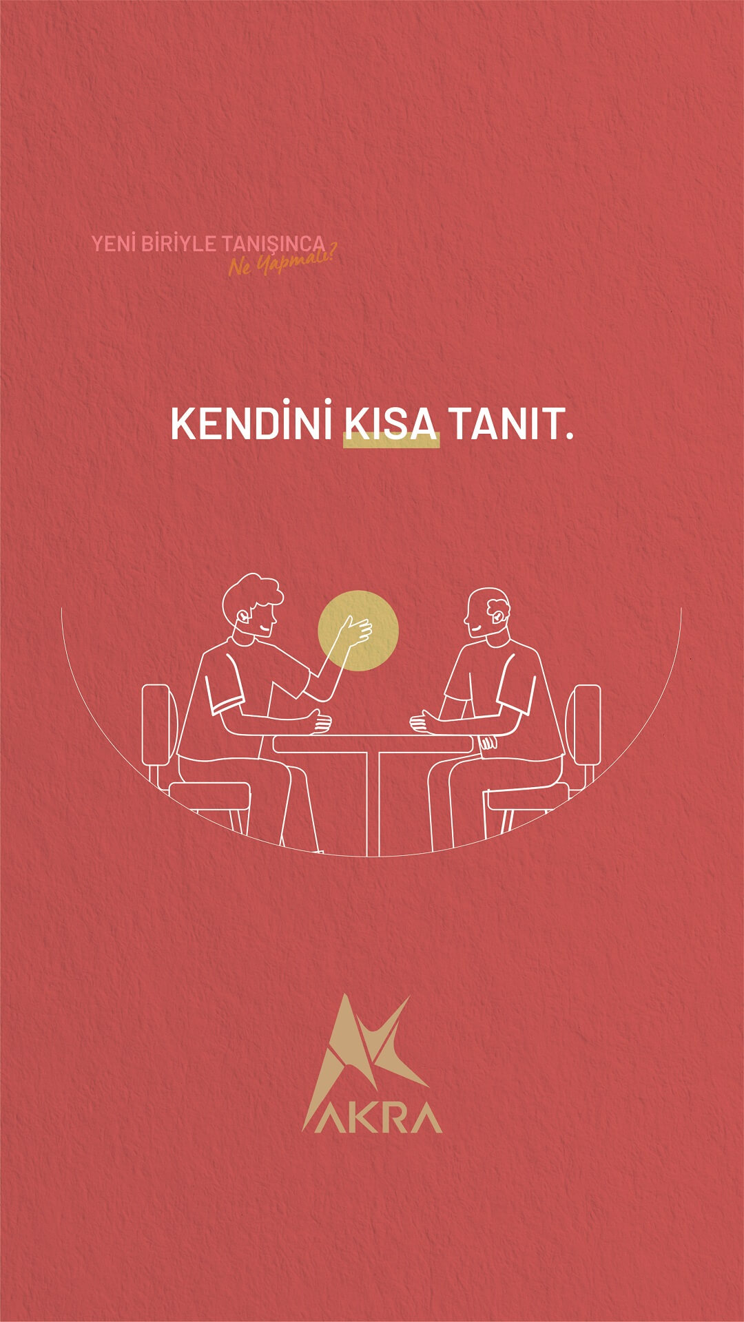 YENİ BİRİYLE TANIŞINCA