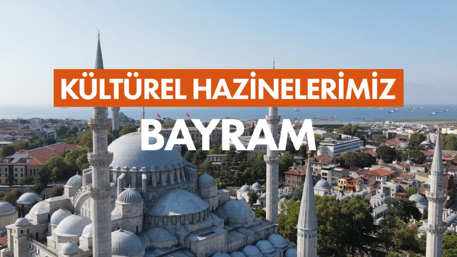 Anadolu‘da Bayram Kültürü